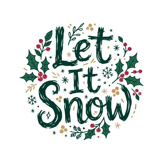 Let It Snow Holly Circle Lettering