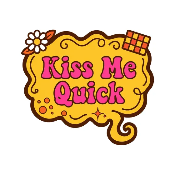 Kiss Me Quick Pink Speech Bubble