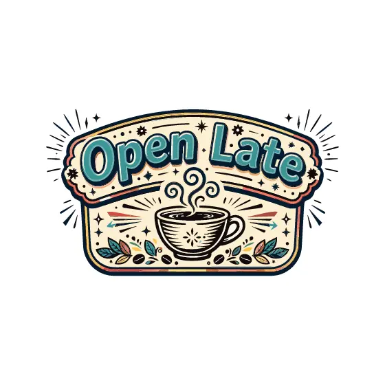 Retro Diner Open Late Coffee Sign