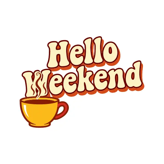 Hello Weekend With Yellow Coffee Mug
