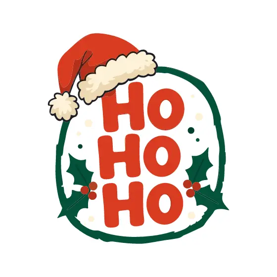 Ho Ho Ho With Santa Hat and Holly