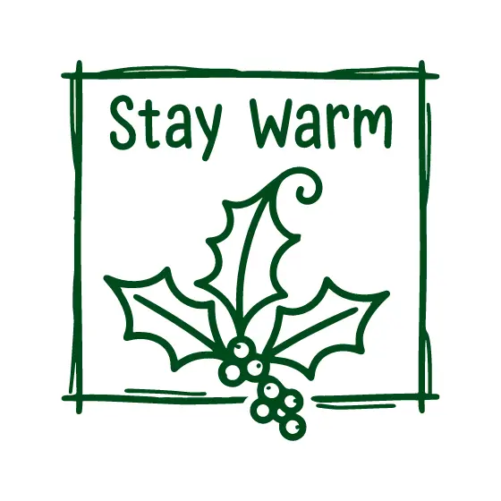 Holly Sprig with Stay Warm Frame