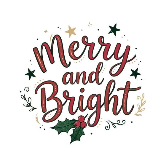 Red Merry and Bright Lettering With Holly