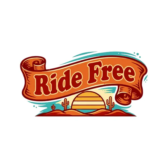 Ride Free Scroll With Cactus Dunes
