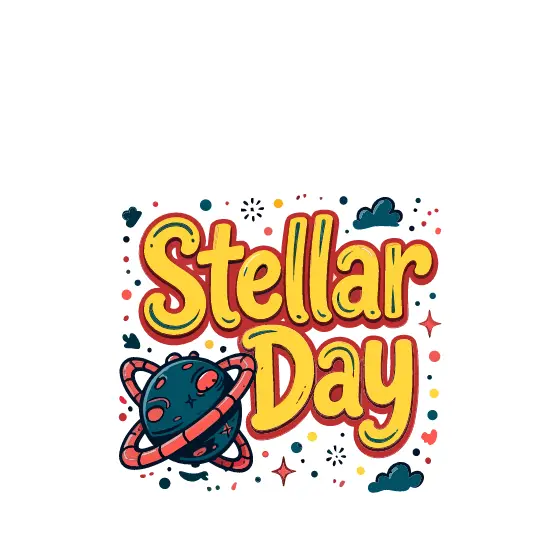 Yellow Stellar Day Lettering with Teal Planet
