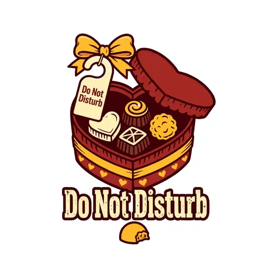 Chocolate Box With Do Not Disturb Sign