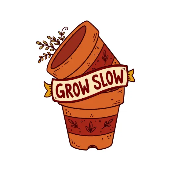 Tilted Terracotta Pot With Grow Slow Banner
